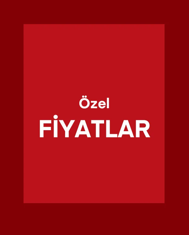 ÖZEL FİYATLAR