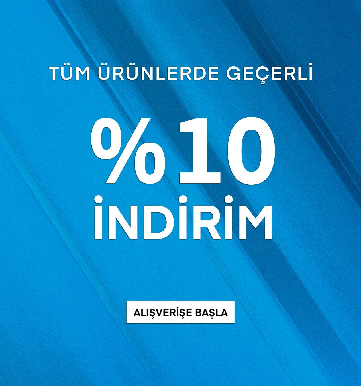 YÜZDE 10 İNDİRİM